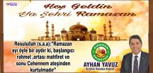 BAŞKAN YAVUZ “HOŞ GELDİN YA ŞEHRİ RAMAZAN”