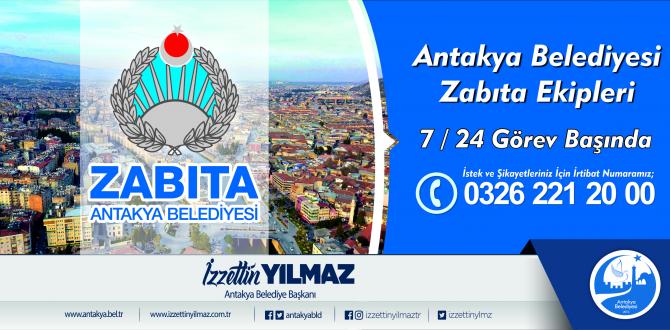 ANTAKYA BELEDİYESİ ZABITASI GÖREV BAŞINDA