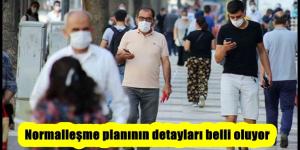 Normalleşme planının detayları belli oluyor