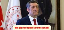 MEB yüz yüze eğitim kararını açıkladı