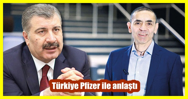 Türkiye Pfizer ile BioNTech aşısı satışı konusunda anlaştı