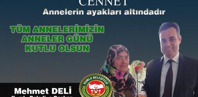 Başkan Deli: Annelerimizin gününü kutluyorum