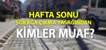 Hatay Valiliği açıkladı: ‘Sokağa Çıkma Yasağından Muaf Olanlar’