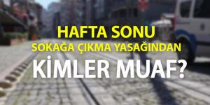 Hatay Valiliği açıkladı: ‘Sokağa Çıkma Yasağından Muaf Olanlar’