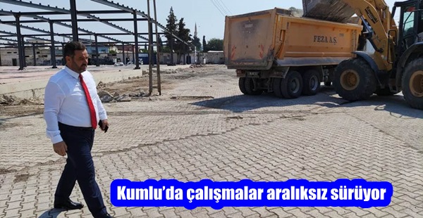 Kumlu’da çalışmalar aralıksız sürüyor