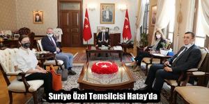 Suriye Özel Temsilcisi Hatay’da