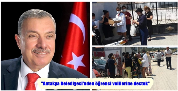 “Antakya Belediyesi’nden öğrenci velilerine destek”