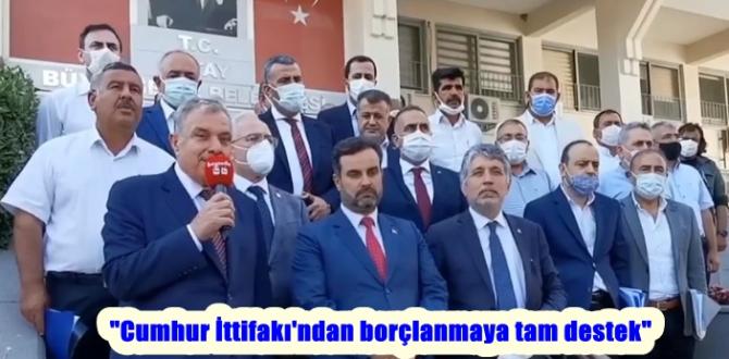 “Cumhur İttifakı’ndan borçlanmaya tam destek”