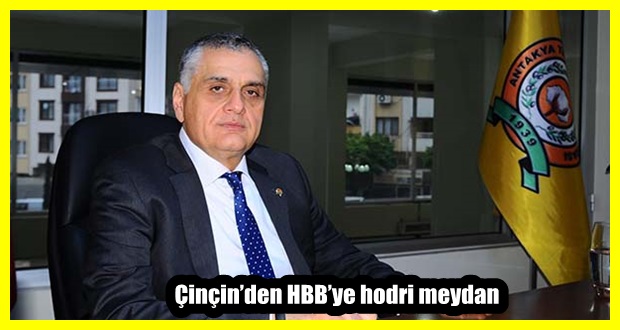 Çinçin’den HBB’ye hodri meydan