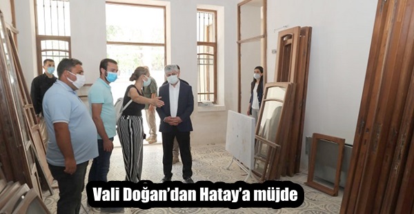 Vali Doğan’dan Hatay’a müjde
