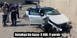 Antakya’da kaza: 3 ölü, 4 yaralı
