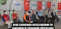 AFAD ÇADIRINDA BİLGİLENDİRME VE FARKINDALIK PROGRAMI DÜZENLENDİ
