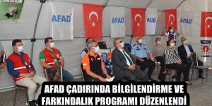 AFAD ÇADIRINDA BİLGİLENDİRME VE FARKINDALIK PROGRAMI DÜZENLENDİ