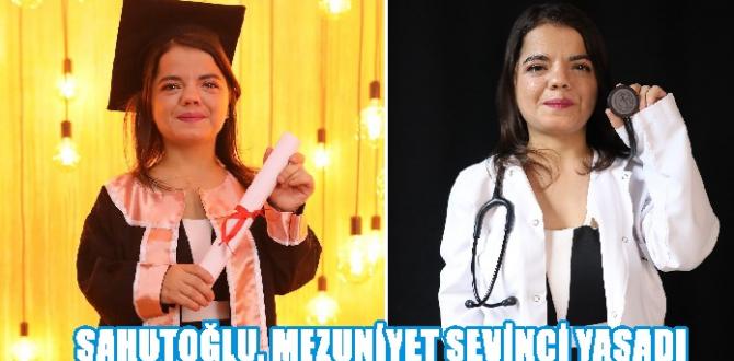 ŞAHUTOĞLU, MEZUNİYET SEVİNCİ YAŞADI