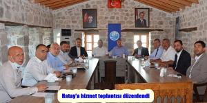 Hatay’a hizmet toplantısı düzenlendi
