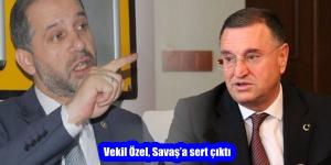 Vekil Özel, Savaş’a sert çıktı