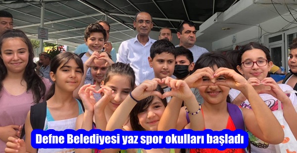 Defne Belediyesi yaz spor okulları başladı