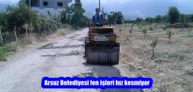 Arsuz Belediyesi fen işleri hız kesmiyor