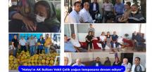 “Hatay’ın AK Sultanı Vekil Çelik yoğun temposuna devam ediyor”