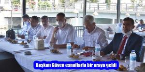 Başkan Güven esnaflarla bir araya geldi