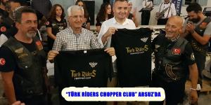 “Türk Riders Chopper Clup” Arsuz’da