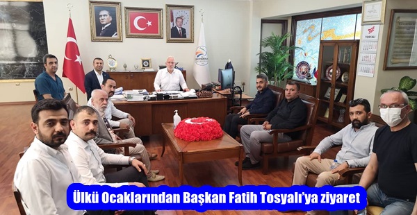 Ülkü Ocaklarından Başkan Fatih Tosyalı’ya ziyaret