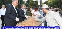 15 Temmuz Demokrasi ve Milli Birlik Günü’nde lokma ikram edildi