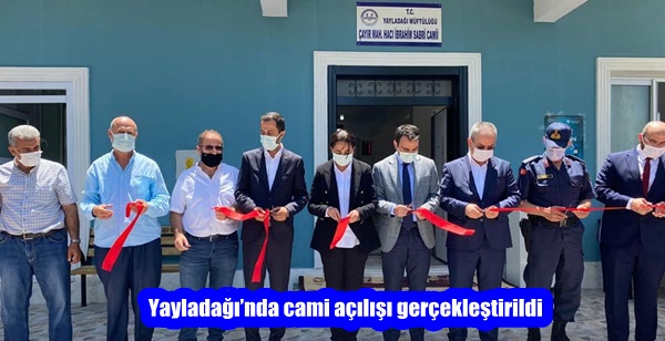 Yayladağı’nda cami açılışı gerçekleştirildi