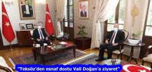 “Teksöz’den esnaf dostu Vali Doğan’a ziyaret”