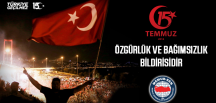 Bayrakdar: 15 Temmuz özgürlük ve bağımsızlık bildirisidir