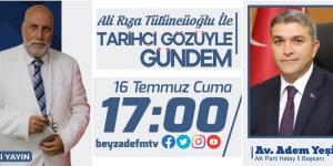 Tütüncüoğlu, Yeşildal ile gündemi değerlendirecek