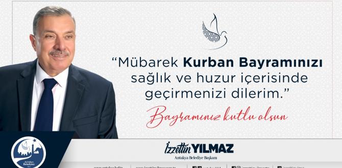 Yılmaz: İslam Alemi’nin Kurban Bayramını kutlarım