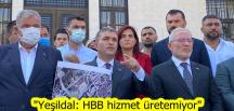 “Yeşildal: HBB hizmet üretemiyor” 