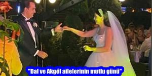 “Dal ve Akgöl ailelerinin mutlu günü”