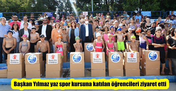 Başkan Yılmaz yaz spor kursuna katılan öğrencileri ziyaret etti
