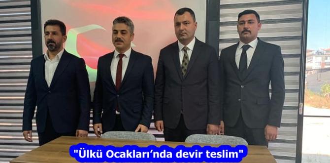 “Ülkü Ocakları’nda devir teslim”