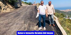 Belen’e hizmette İbrahim Gül imzası