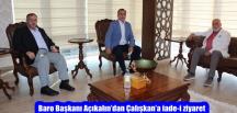 Baro Başkanı Açıkalın’dan Çalışkan’a iade-i ziyaret