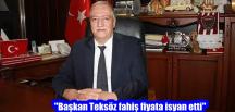 “Başkan Teksöz fahiş fiyata isyan etti”