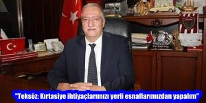“Teksöz: Kırtasiye ihtiyaçlarımızı yerli esnaflarımızdan yapalım”