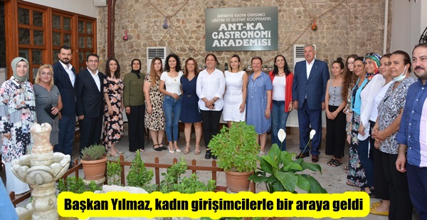 Başkan Yılmaz, kadın girişimcilerle bir araya geldi
