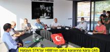 Hataylı STK’lar HBB’nin satış kararına karşı çıktı