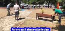 Park ve yeşil alanlar güzelleşiyor