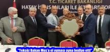 “Teksöz Bakan Muş’a el oyması ayna hediye etti”