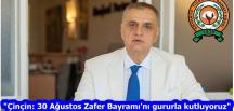 “Çinçin: 30 Ağustos Zafer Bayramı’nı gururla kutluyoruz”