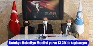 Antakya Belediye Meclisi yarın 13.30’da toplanıyor