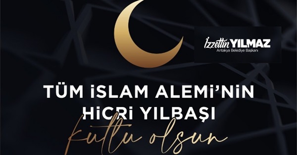 Başkan Yılmaz’dan Hicri Yılbaşı kutlama mesajı