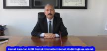 Kemal Karahan MEB Destek Hizmetleri Genel Müdürlüğü’ne atandı