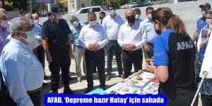 AFAD, ‘Depreme hazır Hatay’ için sahadaAFAD, ‘Depreme hazır Hatay’ için sahada