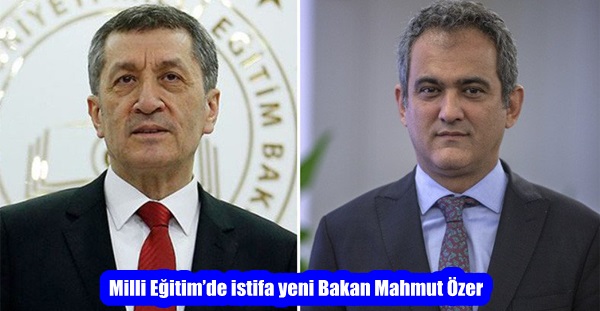 Milli Eğitim’de istifa yeni Bakan Mahmut Özer